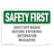 Signmission OSHA SAFETY FIRST Sign, Shut Off Radio Before Entering, 18in X 12in Decal, 12" W, 18" L, Landscape OS-SF-D-1218-L-10877 - alternate 1